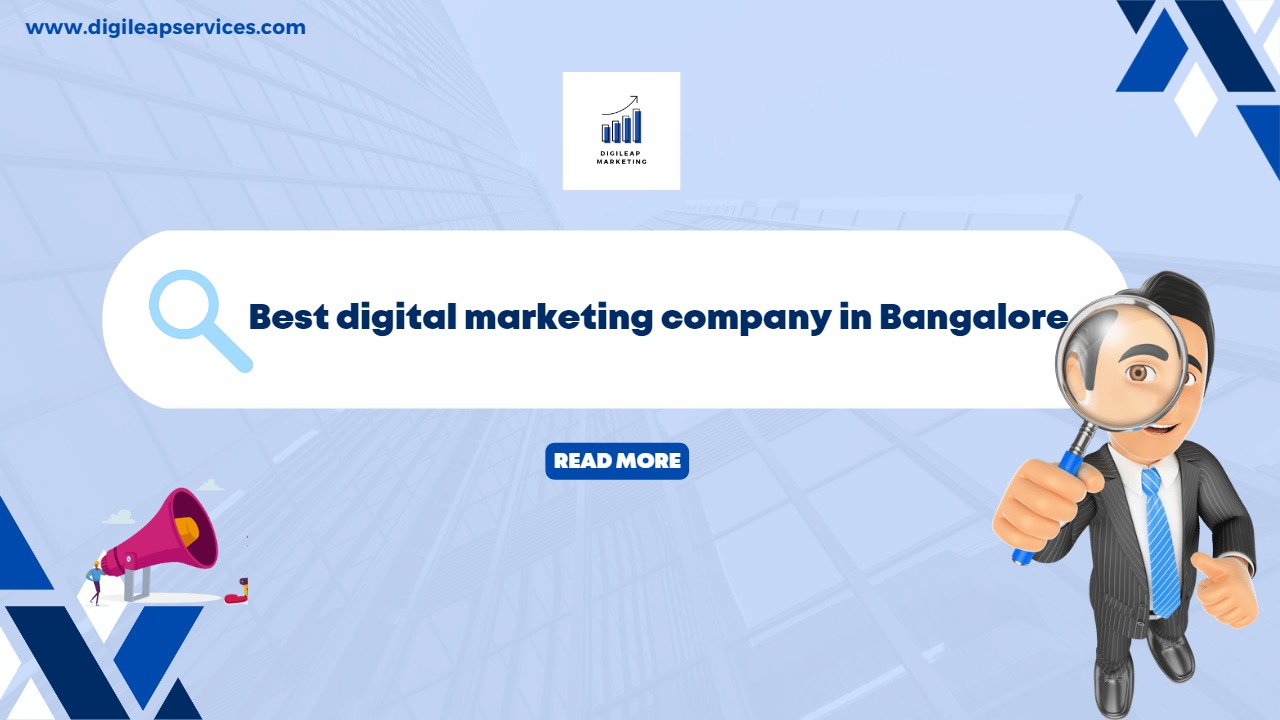 Best Digital Marketing Company in Bangalore, Best Digital Marketing Company, Digital Marketing Company in Bangalore ,Best Digital Marketing, Digital Marketing,