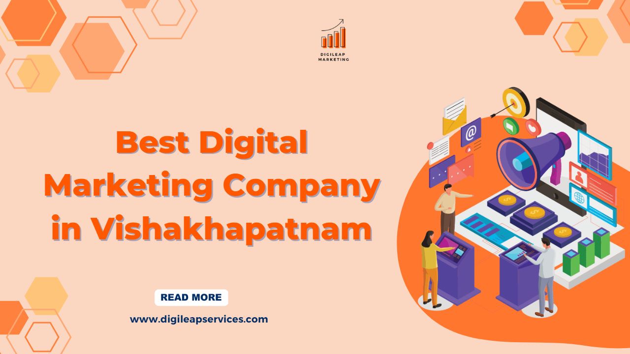 Best digital marketing company in Vishakhapatnam, digital marketing company in Vishakhapatnam, digital marketing company, digital marketing,
