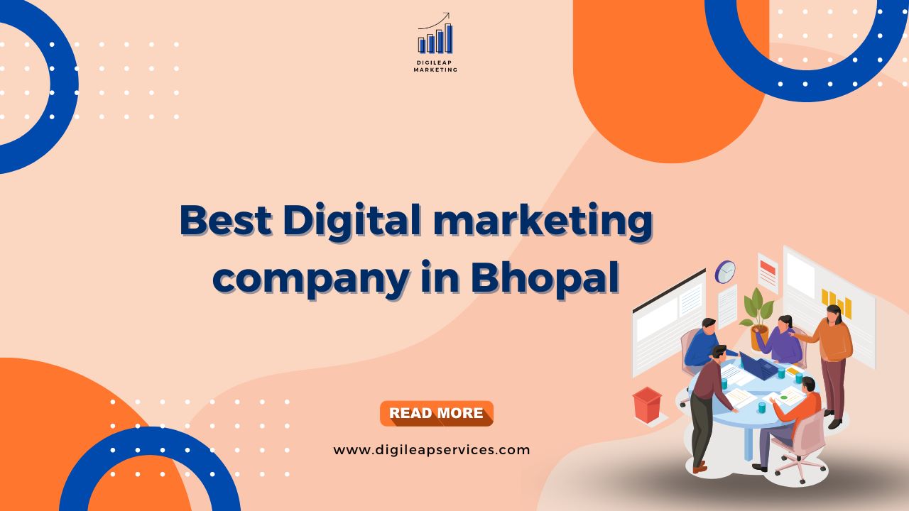 Best Digital Marketing Companies in Bhopal, Digital Marketing Companies in Bhopal, Digital Marketing Companies, Digital Marketing,